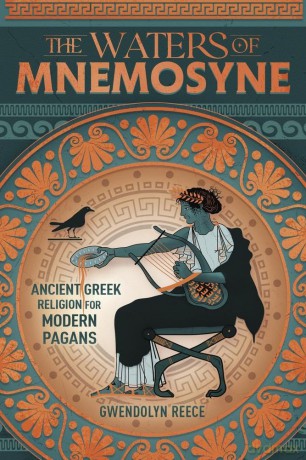 The Waters of Mnemosyne: Ancient Greek Religion for Modern Pagans - Gwendolyn Reece [KSIĄŻKA]