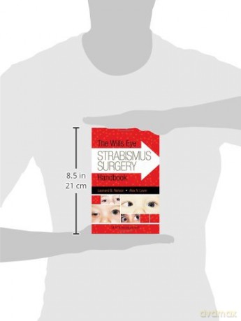 The Wills Eye Strabismus Surgery Handbook - Leonard Nelson [KSIĄŻKA]