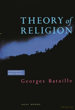 Theory of Religion - Georges Bataille [KSIĄŻKA]