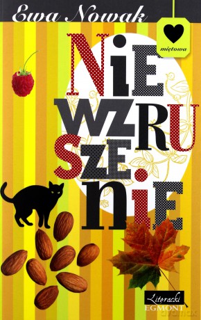 Niewzruszenie Seria Miętowa - Ewa Nowak [KSIĄŻKA]