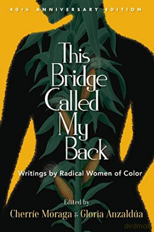 This Bridge Called My Back: Writings by Radical Women of Color - Cherríe Moraga [KSIĄŻKA]