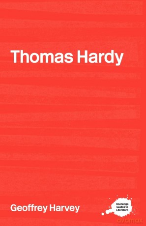 Thomas Hardy (Routledge Guides to Literature) - Geoffrey Harvey [KSIĄŻKA]