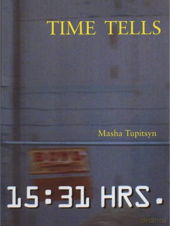 Time Tells - Masha Tupitsyn [KSIĄŻKA]