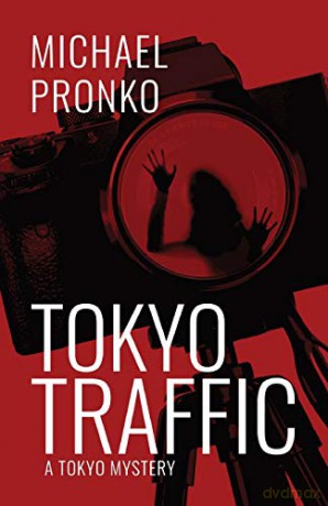 Tokyo Traffic: 3 (Detective Hiroshi) - Michael Pronko [KSIĄŻKA]