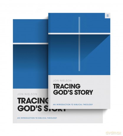 Tracing God's Story: An Introduction to Biblical Theology (Book and Workbook) (Theology Basics) - Nielson [KSIĄŻKA]