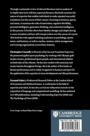 Transition Expertise and Identity: A Study of Individuals Who Succeeded Repeatedly in Life and Career Transitions - Christopher Connolly [KSIĄŻKA]