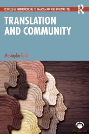 Translation and Community (Routledge Introductions to Translation and Interpreting) - Mustapha Taibi [KSIĄŻKA]