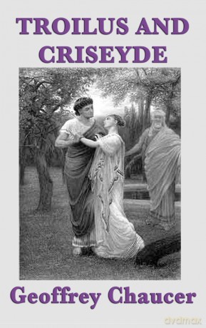 Troilus and Criseyde - Geoffrey Chaucer [KSIĄŻKA]