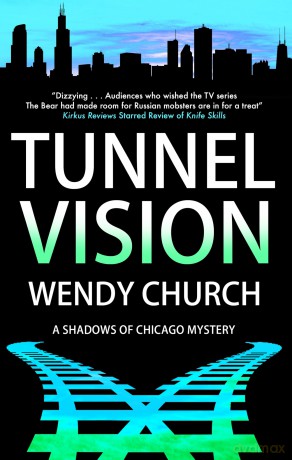 Tunnel Vision: 2 (Shadows of Chicago mysteries) - Wendy Church [KSIĄŻKA]