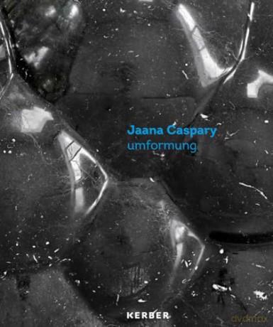 umformung: Jaana Caspary - Thomas Hirsch [KSIĄŻKA]