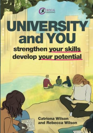 University and You: Strengthening your skills and developing your potential - Rebecca Wilson [KSIĄŻKA]