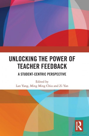 Unlocking the Power of Teacher Feedback: A Student-Centric Perspective - Lan Yang [KSIĄŻKA]