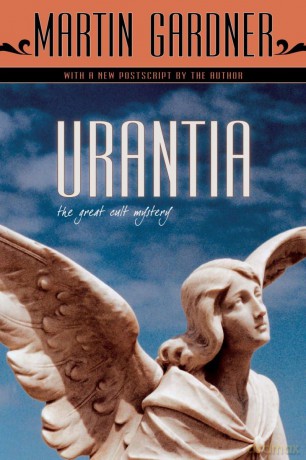 Urantia: The Great Cult Mystery - Martin Gardner [KSIĄŻKA]