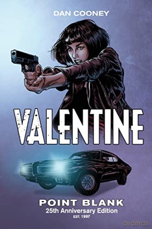 Valentine Point Blank: 25th Anniversary Edition - Dan Cooney [KSIĄŻKA]
