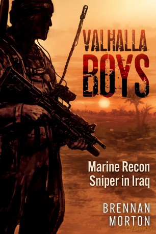 Valhalla Boys: Marine Recon Sniper in Iraq - Brennan Morton [KSIĄŻKA]
