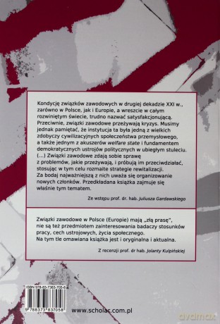 Organizowanie Związków Zawodowych W Europie - Jan Czarzasty,Adam Mrozowicki [KSIĄŻKA]