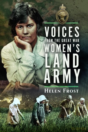 Voices from the Great War Women's Land Army - Helen Frost [KSIĄŻKA]