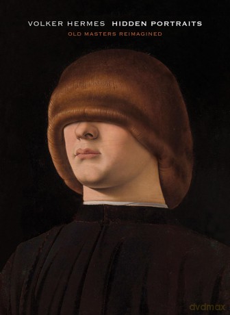Volker Hermes: Hidden Portraits: Old Masters Reimagined - Volker Hermes [KSIĄŻKA]