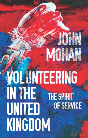 Volunteering in the United Kingdom: The Spirit of Service - John Mohan [KSIĄŻKA]
