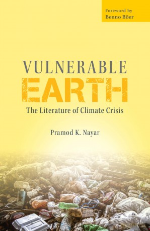 Vulnerable Earth: The Literature of Climate Crisis - Pramod K. Nayar [KSIĄŻKA]