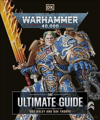 Warhammer 40,000 The Ultimate Guide - Gavin Thorpe [KSIĄŻKA]