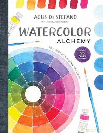 Watercolor Alchemy: Your Guide to Mixing Beautiful Colors - Agus Di Stefano [KSIĄŻKA]