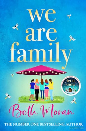 We Are Family: A feel-good read from NUMBER ONE BESTSELLER Beth Moran - Beth Moran [KSIĄŻKA]