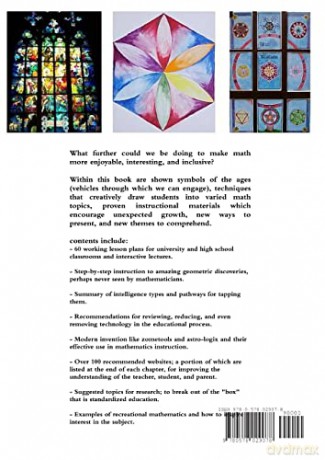 We as Architects in the Wheel of Life: The Creative, Artistic and Applied Mathematics we should be teaching - Mr. Paul f. Stang MA [KSIĄŻKA]