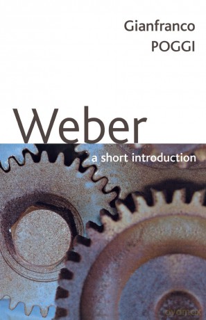 Weber: A Short Introduction - Gianfranco Poggi [KSIĄŻKA]