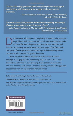 What You Really Want to Know About Working with Dementia: Real Issues and Expert Advice - Karen Harrison Dening [KSIĄŻKA]