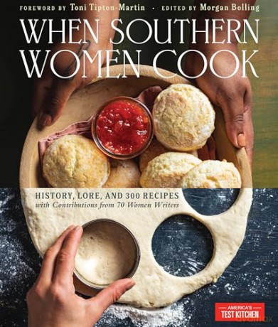 When Southern Women Cook: History, Lore, and 300 Recipes from Every Corner of the American South - Toni Tipton-Martin [KSIĄŻKA]