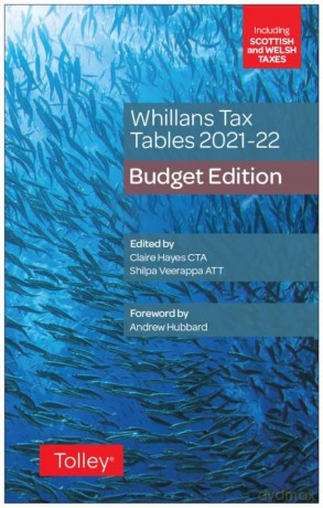 Whillans's Tax Tables 2021-22 (Budget edition) - Claire Hayes [KSIĄŻKA]