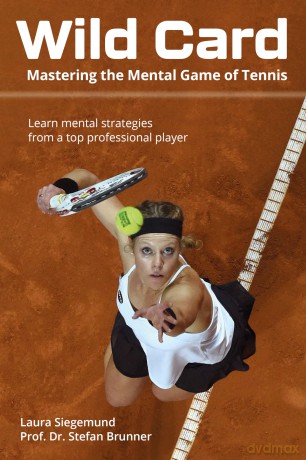 Wild Card: Mastering the Mental Game of Tennis - Laura Siegemund [KSIĄŻKA]