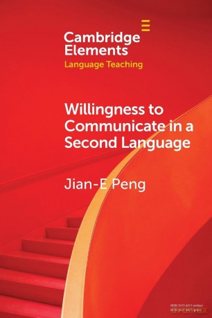 Willingness to Communicate in a Second Language (Elements in Language Teaching) - Peng [KSIĄŻKA]