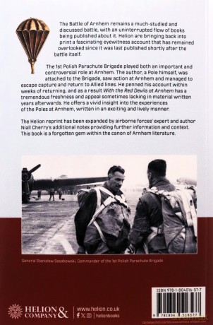 With the Red Devils at Arnhem: Personal Experiences with the 1st Polish Parachute Brigade 1944 - Marek Swiecicki [KSIĄŻKA]