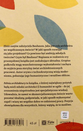 Pełnia Architektury - Walter Gropius [KSIĄŻKA]