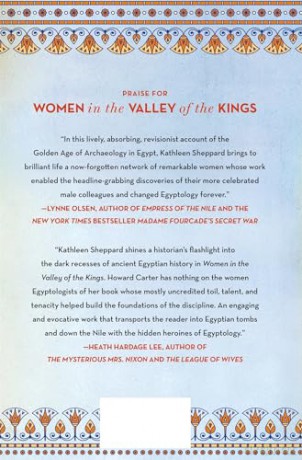 Women in the Valley of the Kings: The Untold Story of Women Egyptologists in the Gilded Age - Kathleen Sheppard [KSIĄŻKA]