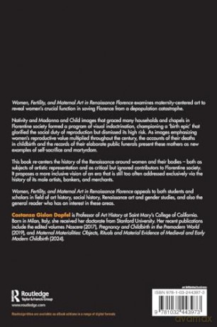 Women, Fertility, and Maternal Art in Renaissance Florence (Subversive Histories, Feminist Futures) - Costanza Gislon Dopfel [KSIĄŻKA]