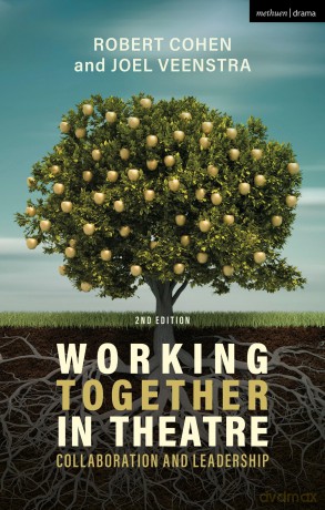 Working Together in Theatre: Collaboration and Leadership - Robert Cohen [KSIĄŻKA]