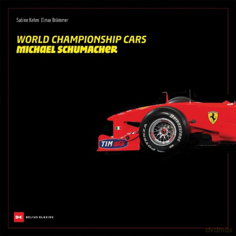 World Championship Cars: Michael Schumacher - Elmar Brümmer [KSIĄŻKA]
