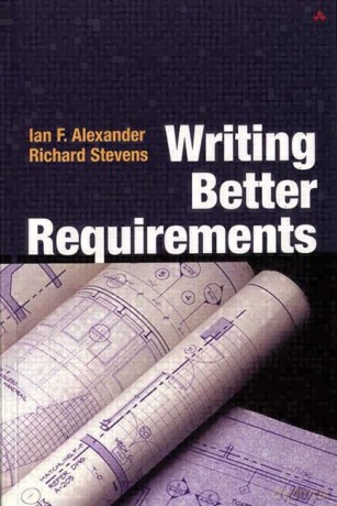 Writing Better Requirements - Ian Alexander [KSIĄŻKA]