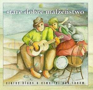 Stare Dobre Małżeństwo: Czarny blues o czwartej nad ranem [CD]