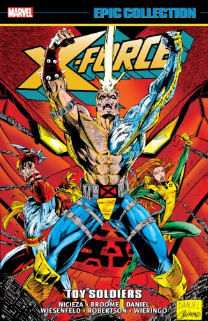 X-Force Epic Collection: Toy Soldiers - Fabian Nicieza [KSIĄŻKA]