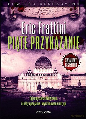 Piąte Przykazanie - Eric Frattini [KSIĄŻKA]