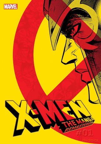 X-Men: The Manga: Remastered, Vol. 1 (Volume 1) - Hiroshi Higuchi [KOMIKS]