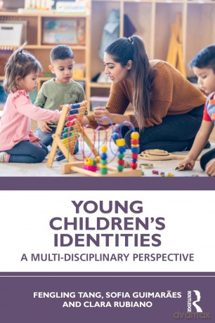 Young Children's Identities: A Multi-Disciplinary Perspective - Fengling Tang [KSIĄŻKA]