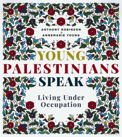 Young Palestinians Speak: Living Under Occupation - Annemarie Young [KSIĄŻKA]