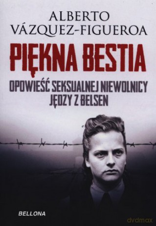 Piekna Bestia - Alberto Vazquez-Figueroa [KSIĄŻKA]