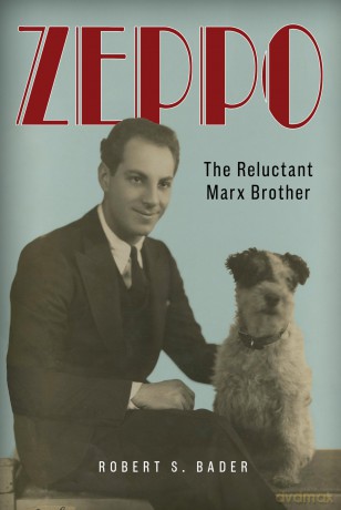Zeppo: The Reluctant Marx Brother - Robert S. Bader [KSIĄŻKA]