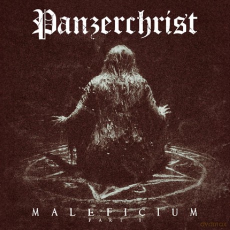 Panzerchrist: Maleficium Part I [CD]